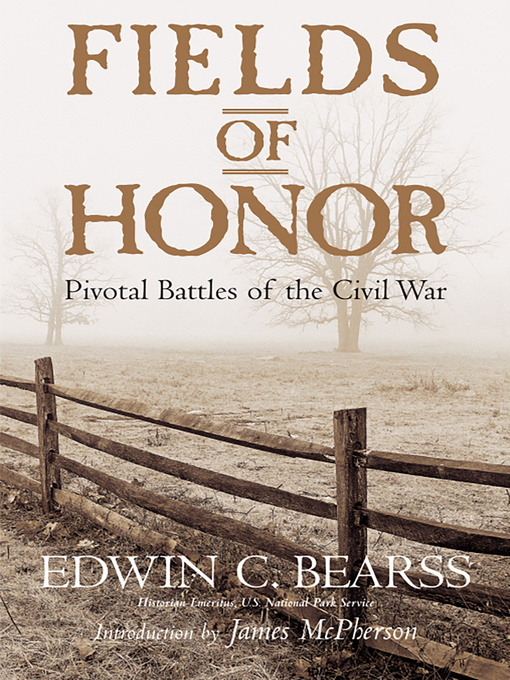Title details for Fields of Honor by Edwin C. Bearss - Available